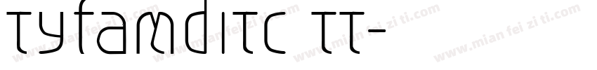 TyfaMdITC TT字体转换